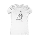 shalome_art original "I am enough" women's favorite tee