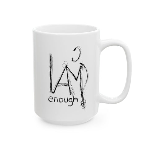 I Am Enough Signature Logo  |  15 oz. White Ceramic Mug