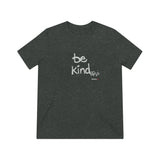 Be Kind 420 Unisex Triblend Tee