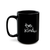 Be Kind   |   15 oz. Black Ceramic Mug